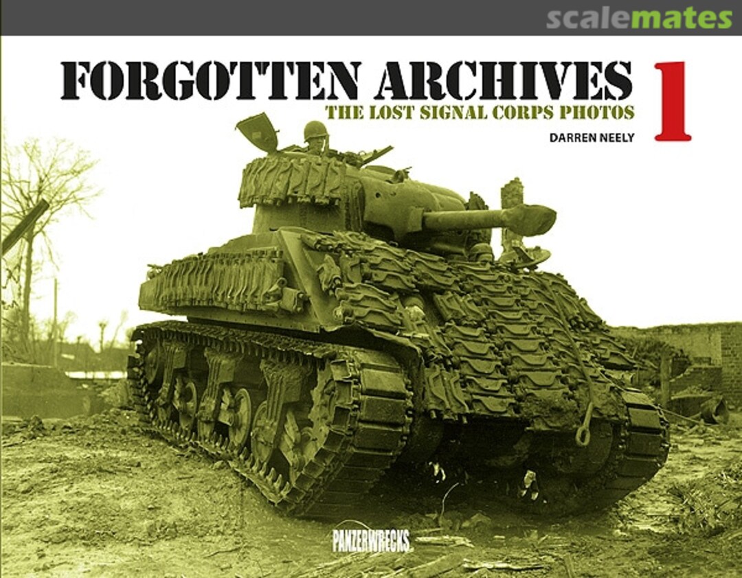 Cover Forgotten Archives 1 1 Panzerwrecks Cover Forgotten Archives 1 1 Panzerwrecks