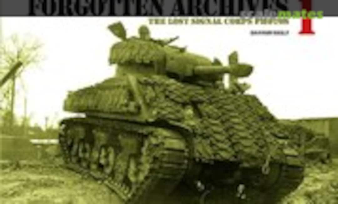 Forgotten Archives 1 (Panzerwrecks 1) Forgotten Archives 1 (Panzerwrecks 1)