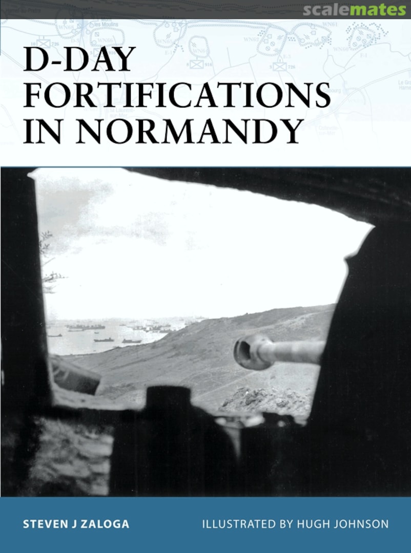 Cover D-Day Fortifications in Normandy 37 Osprey Publications Cover D-Day Fortifications in Normandy 37 Osprey Publications