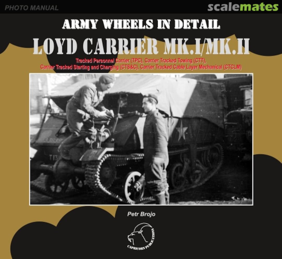 Cover Loyd Carrier Mk. I/Mk. II AW 13 Capricorn Publications Cover Loyd Carrier Mk. I/Mk. II AW 13 Capricorn Publications