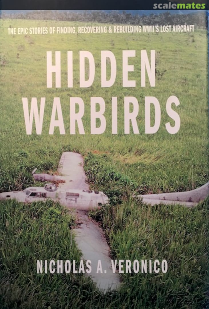 Cover Hidden Warbirds Zenith Press Cover Hidden Warbirds Zenith Press