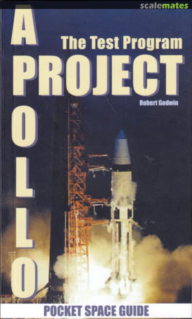 Cover Project Apollo: The Test Program Vol. 1  Apogee Books
