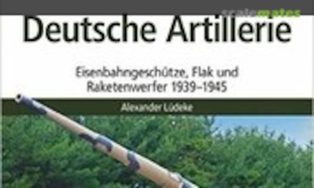 Deutsche Artillerie (Motorbuch Verlag ) Deutsche Artillerie (Motorbuch Verlag )