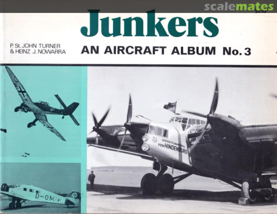 Cover Junkers: An Aircraft Album No.3 3 Arco Publishing Co. New York Cover Junkers: An Aircraft Album No.3 3 Arco Publishing Co. New York