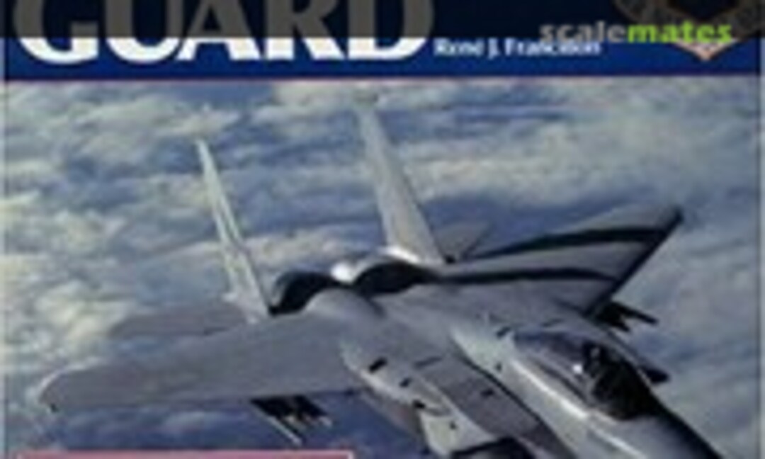 The United States Air National Guard (Aerospace Publishing ) The United States Air National Guard (Aerospace Publishing )