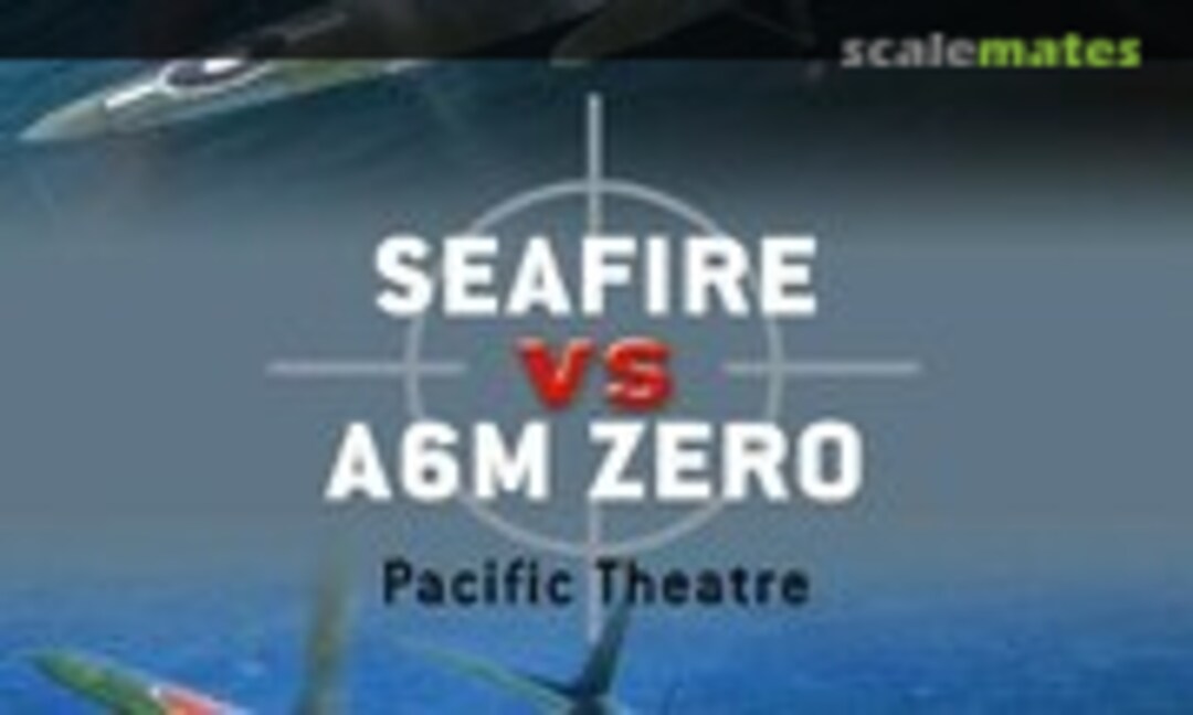 Seafire vs A6M Zero (Osprey Publications 16)