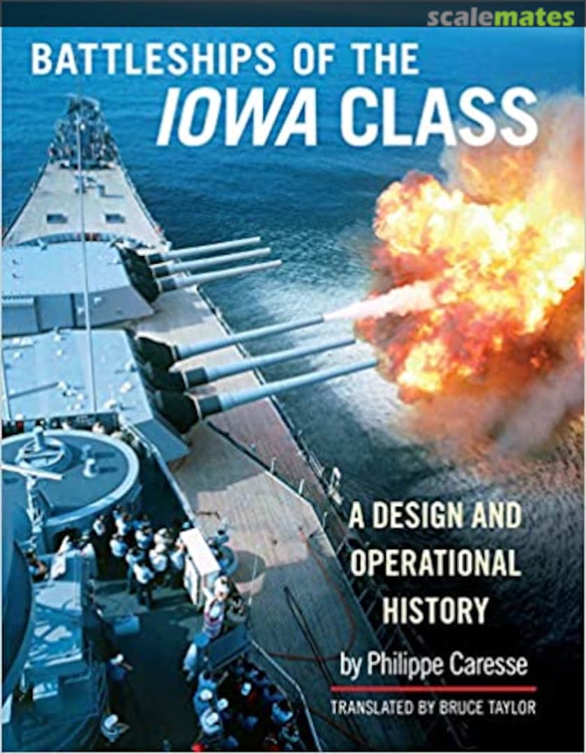 Cover The Battleships of the Iowa Class  Naval Institute Press