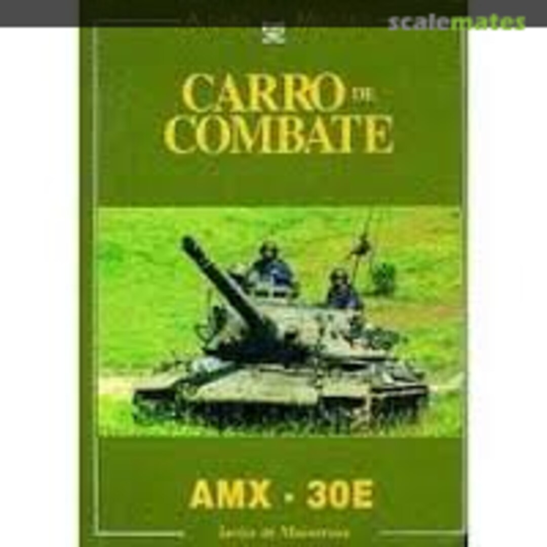 Cover Carro de Combate AMX- 30E Aldaba Ediciones S.A. Cover Carro de Combate AMX- 30E Aldaba Ediciones S.A.
