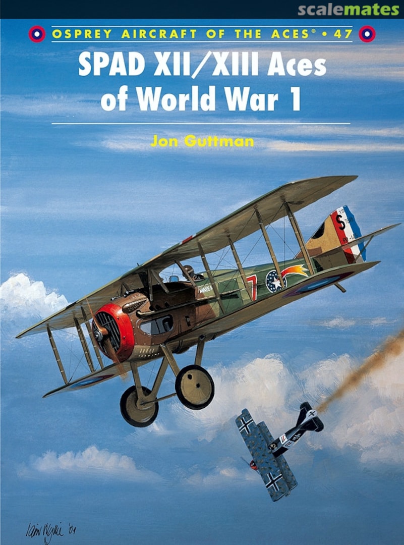 Cover SPAD XII/XIII Aces of World War 1 47 Osprey Publications Cover SPAD XII/XIII Aces of World War 1 47 Osprey Publications