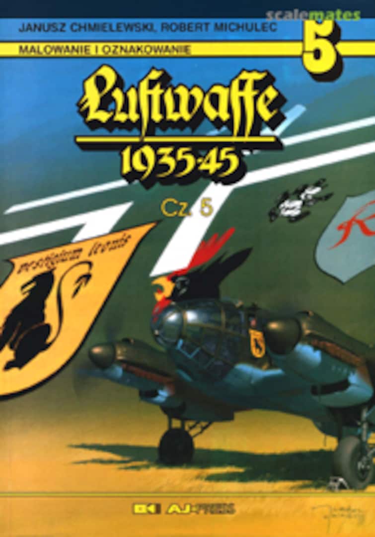 Cover Luftwaffe 1935-1945 Part 5 5 AJ-Press Cover Luftwaffe 1935-1945 Part 5 5 AJ-Press