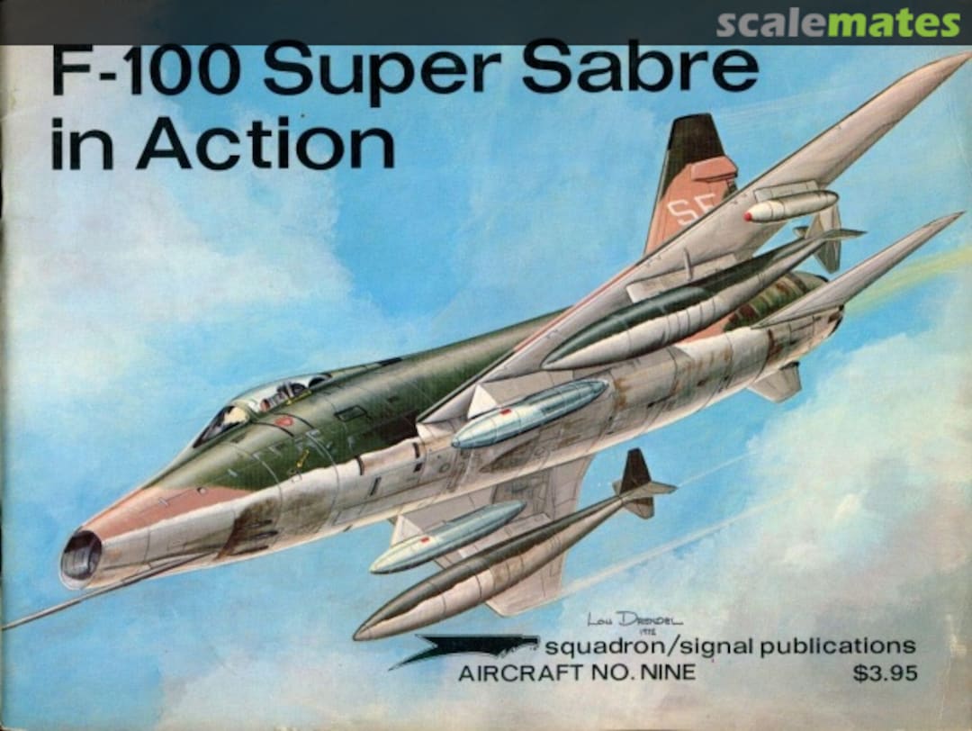 Cover F-100 Super Sabre In Action 1009 Squadron/Signal Publications