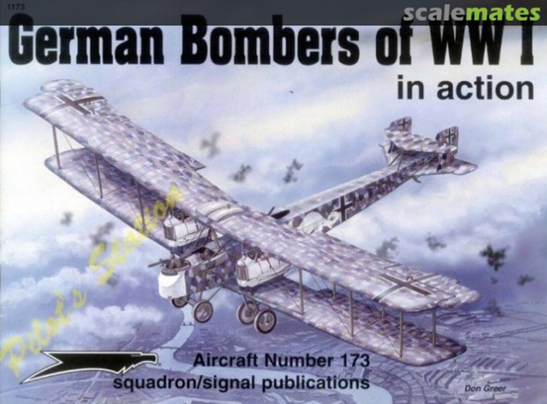 Cover German Bombers of WWI 1173 Squadron/Signal Publications Cover German Bombers of WWI 1173 Squadron/Signal Publications