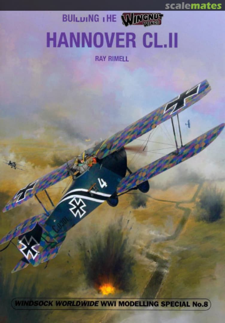 Cover Building The Wingnut Wings Hannover CL.II 8 Albatros Productions Cover Building The Wingnut Wings Hannover CL.II 8 Albatros Productions