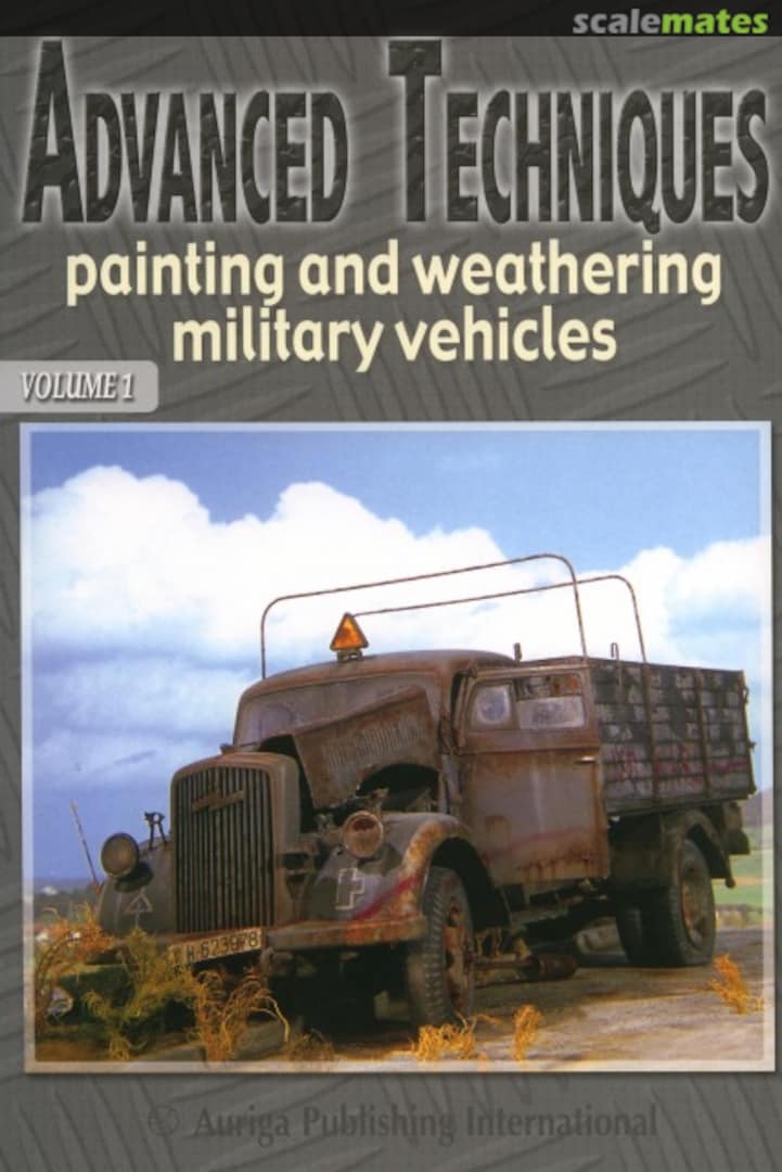 Cover Painting & Weathering Military Vehicles 1 Auriga Publishing International Cover Painting & Weathering Military Vehicles 1 Auriga Publishing International