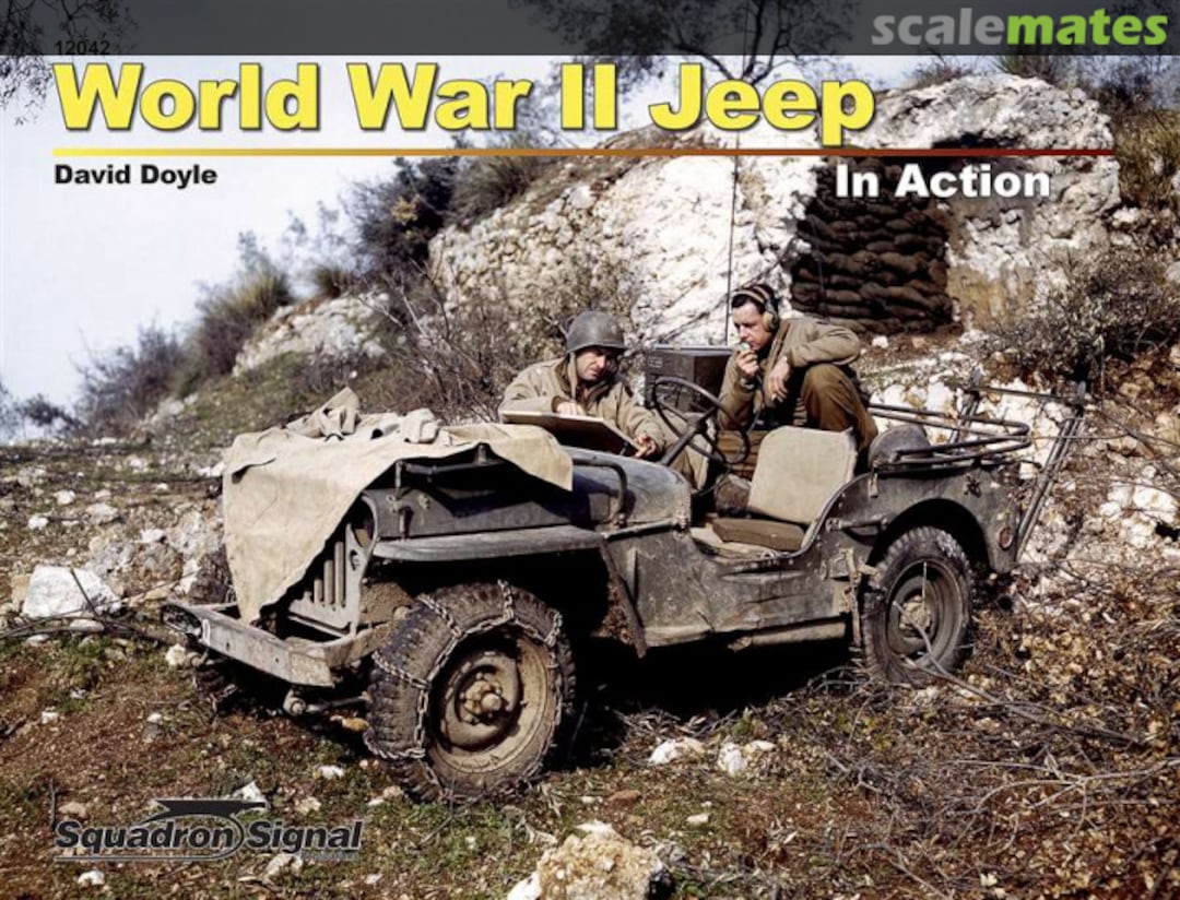 Cover World War II Jeep 12042 Squadron/Signal Publications Cover World War II Jeep 12042 Squadron/Signal Publications