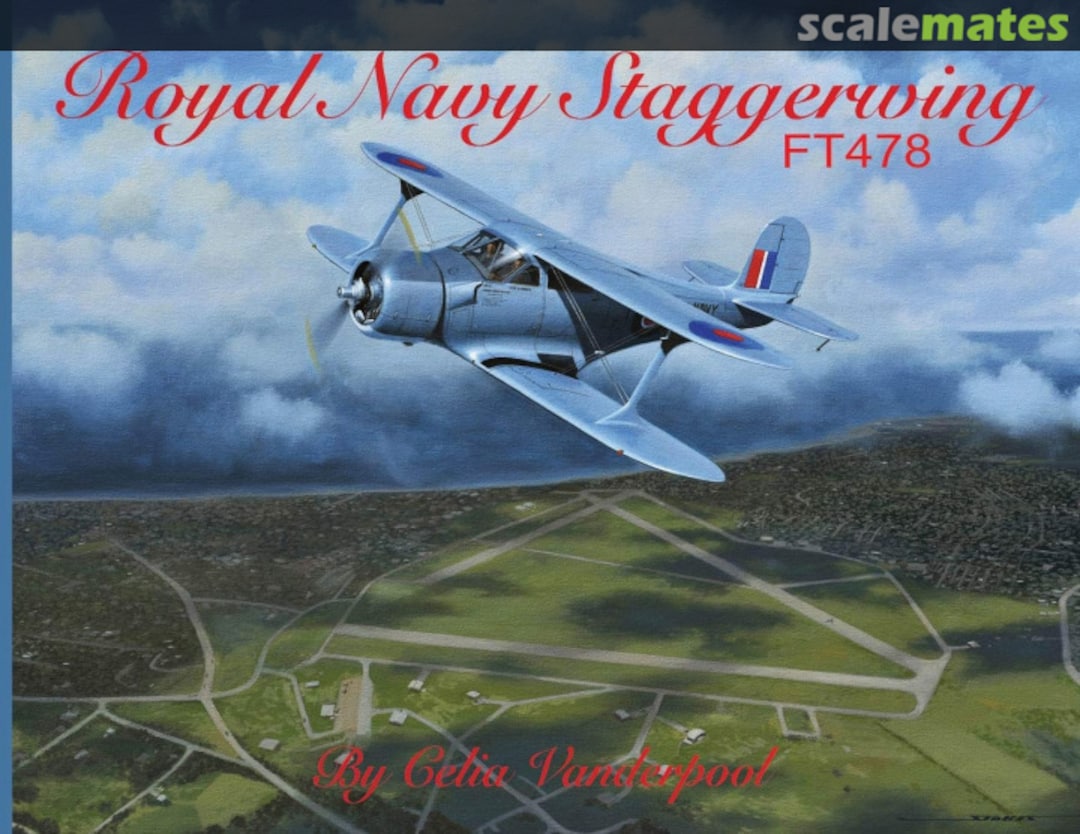 Cover Royal Navy Staggerwing FT478 Self-published Cover Royal Navy Staggerwing FT478 Self-published