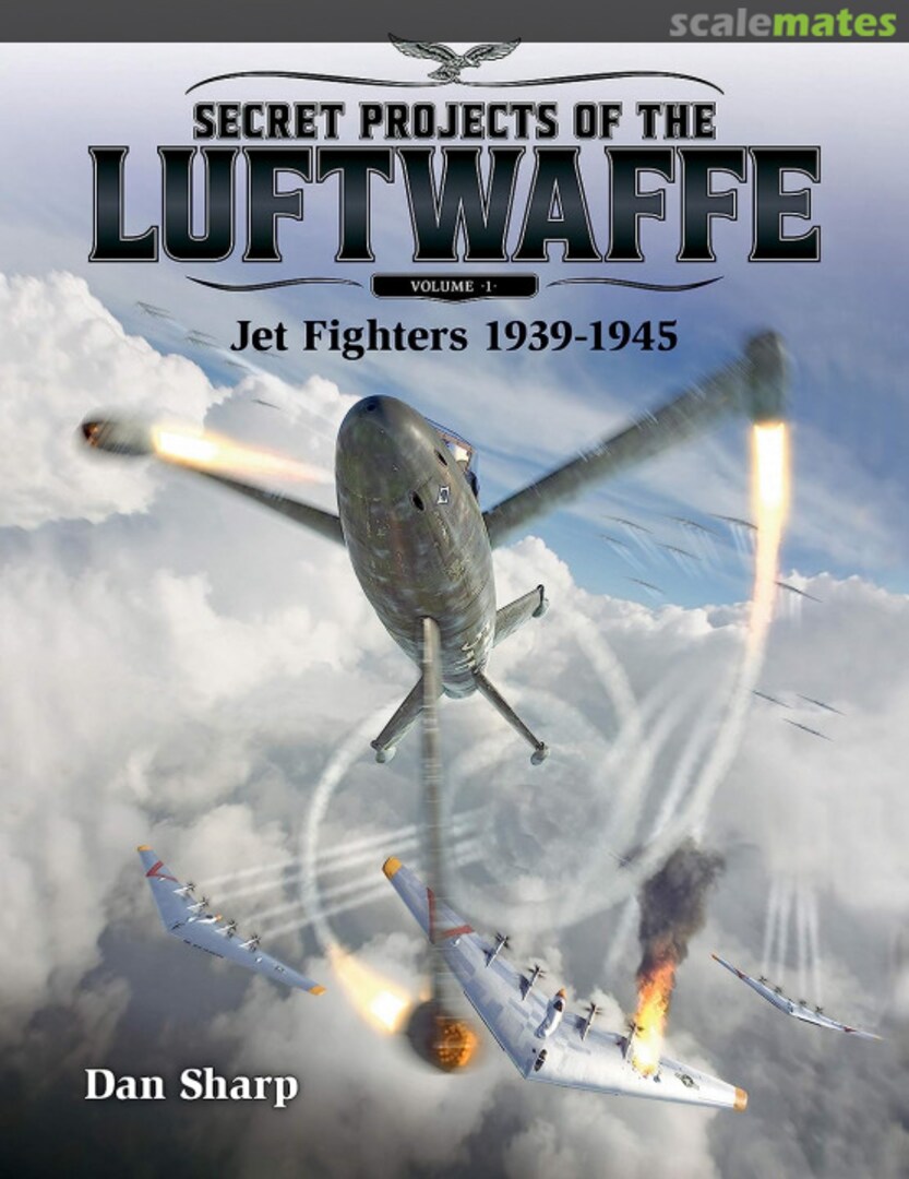 Cover Secret Projects of the Luftwaffe Mortons Media Group Cover Secret Projects of the Luftwaffe Mortons Media Group