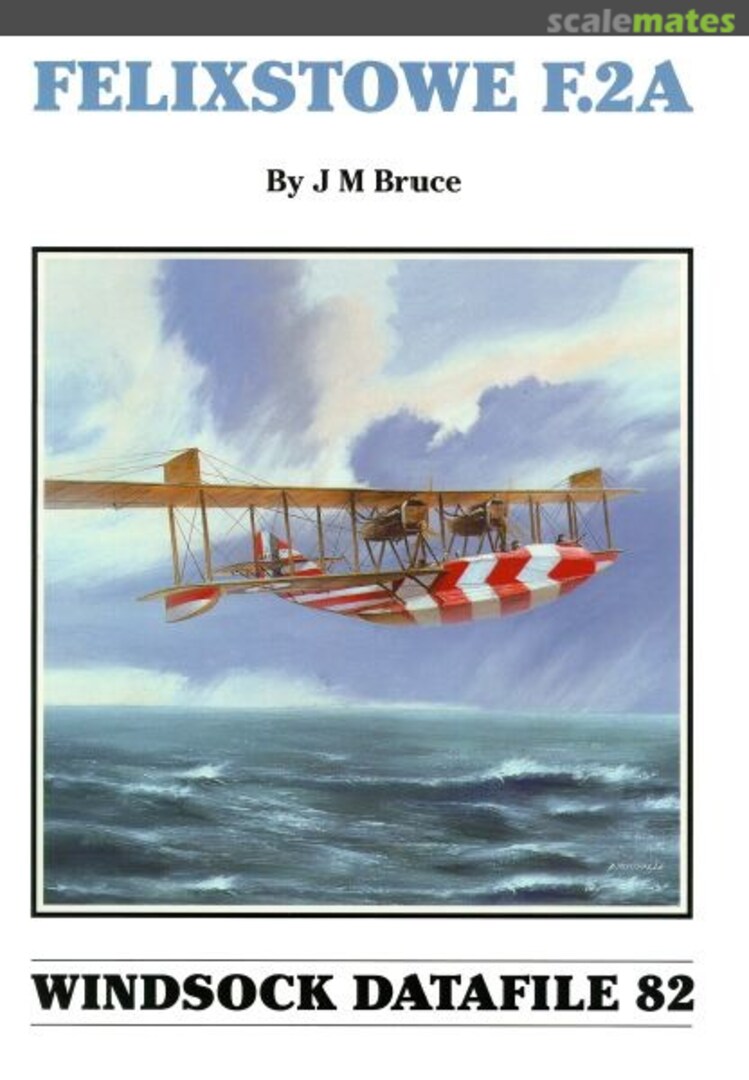 Cover Felixstowe F.2A 82 Albatros Productions Cover Felixstowe F.2A 82 Albatros Productions