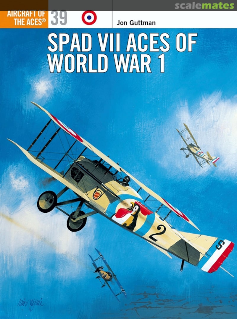 Cover SPAD VII Aces of Wo War 1 39 Osprey Publications Cover SPAD VII Aces of Wo War 1 39 Osprey Publications