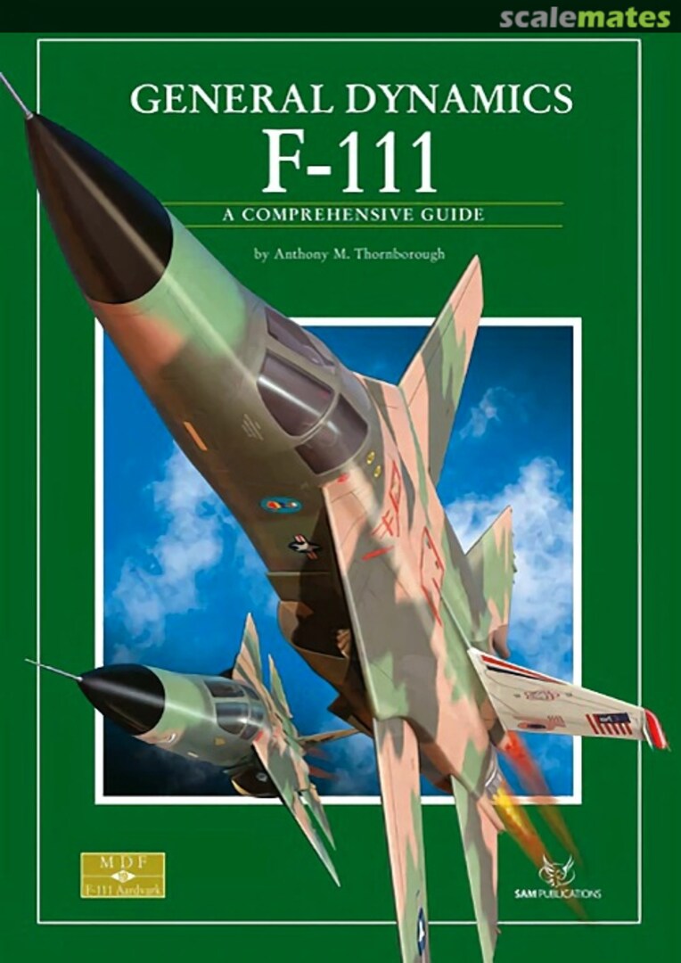 Cover General Dynamics F-111 19 SAM Publications Cover General Dynamics F-111 19 SAM Publications