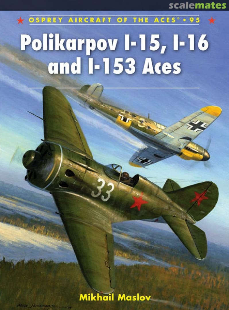 Cover Polikarpov I-15, I-16 and I-153 Aces 95 Osprey Publications