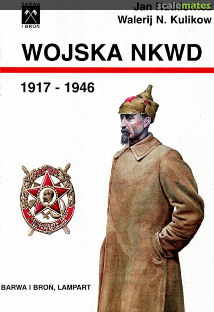 Cover Wojska NKWD 1917 - 1946 FENIX editions, LAMPART Cover Wojska NKWD 1917 - 1946 FENIX editions, LAMPART