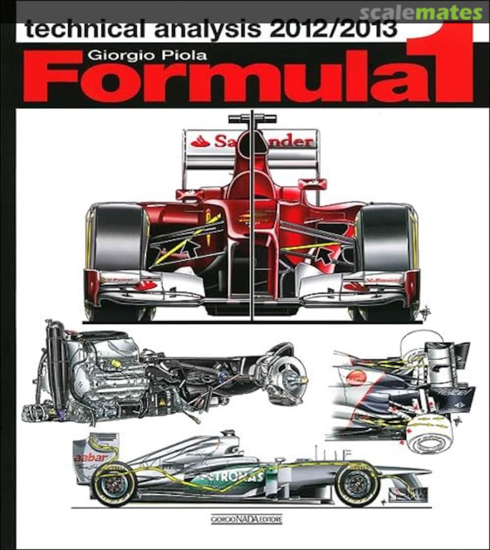 Cover Formula 1 2012 - 2013: Technical Analysis  Giorgio Nada Editore srl