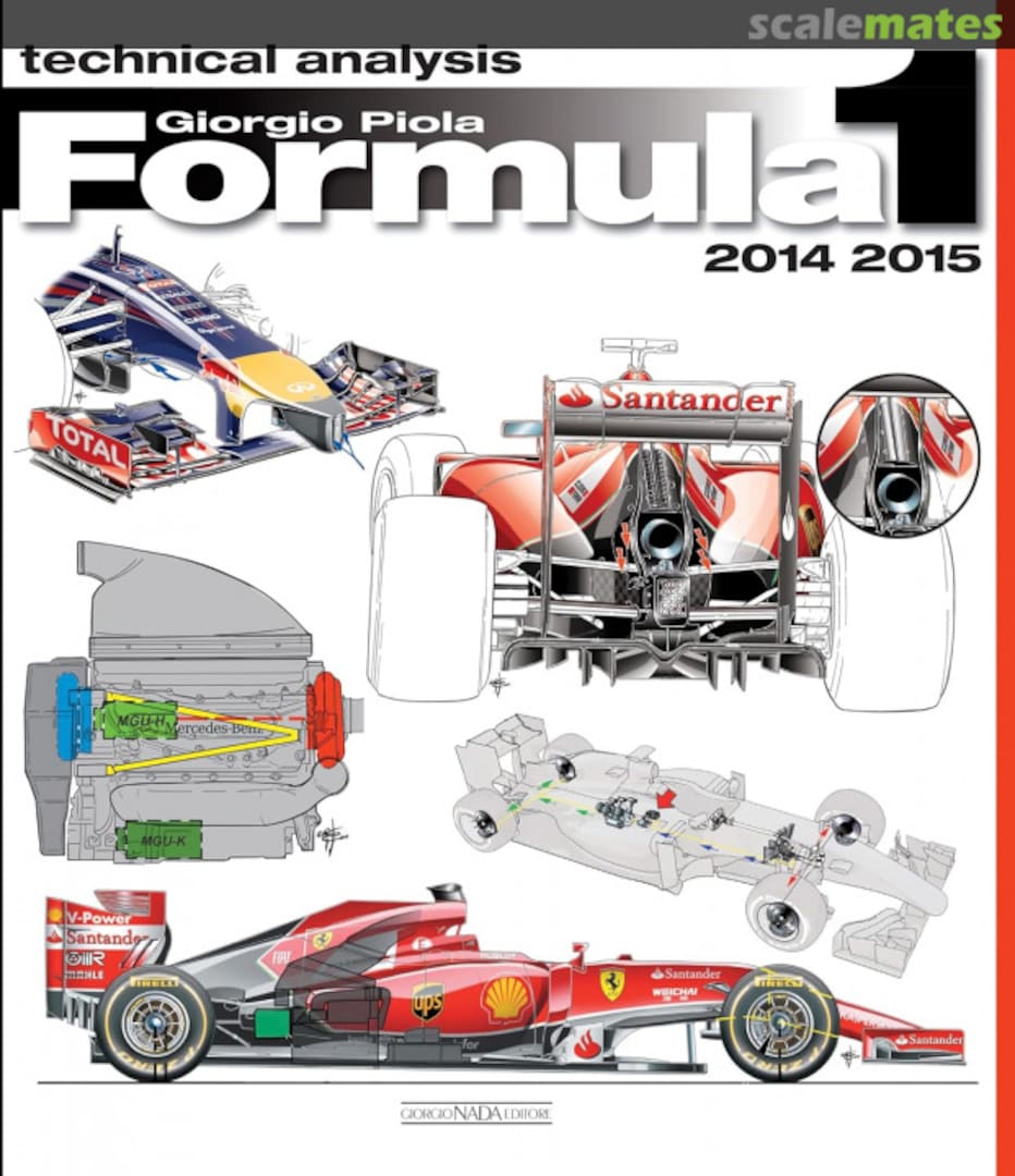 Cover Formula 1 2014-2015: Technical Analysis Giorgio Nada Editore srl Cover Formula 1 2014-2015: Technical Analysis Giorgio Nada Editore srl