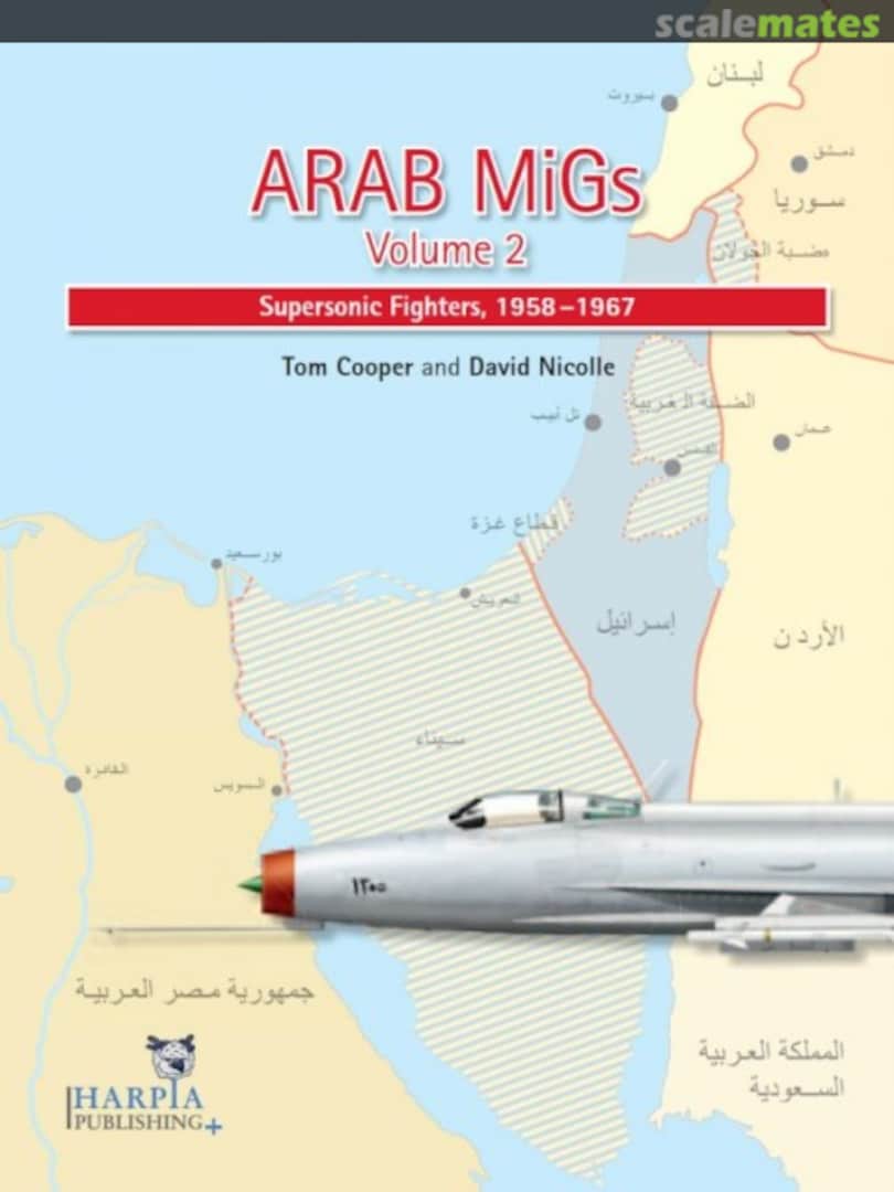 Cover Arab MiGs Volume 2 2 Harpia Publishing Cover Arab MiGs Volume 2 2 Harpia Publishing