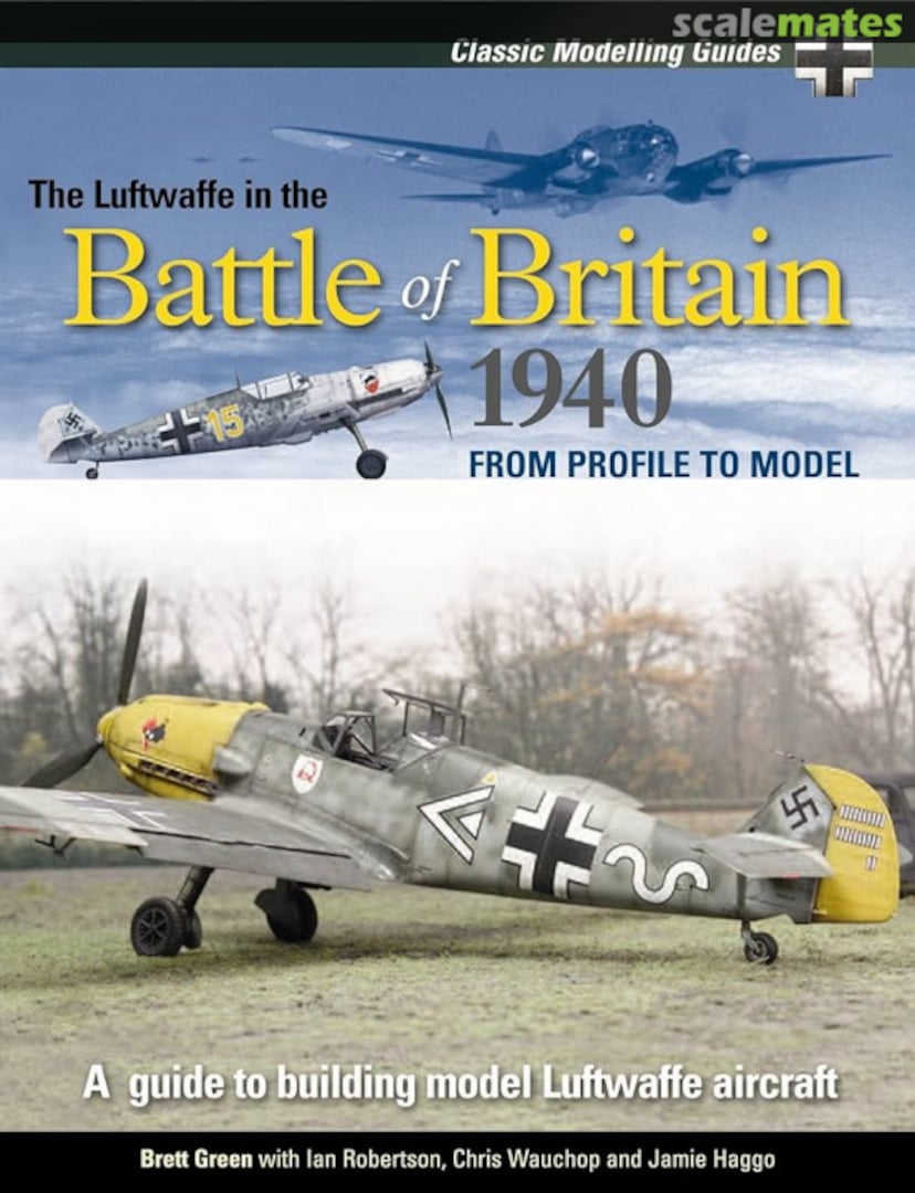 Cover The Luftwaffe in the Battle of Britain 1940 Crecy Publishing Cover The Luftwaffe in the Battle of Britain 1940 Crecy Publishing
