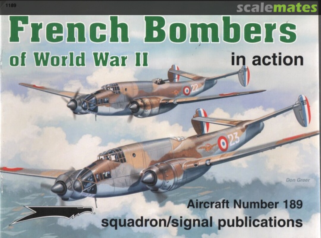 Cover French Bombers of World War II 1189 Squadron/Signal Publications Cover French Bombers of World War II 1189 Squadron/Signal Publications