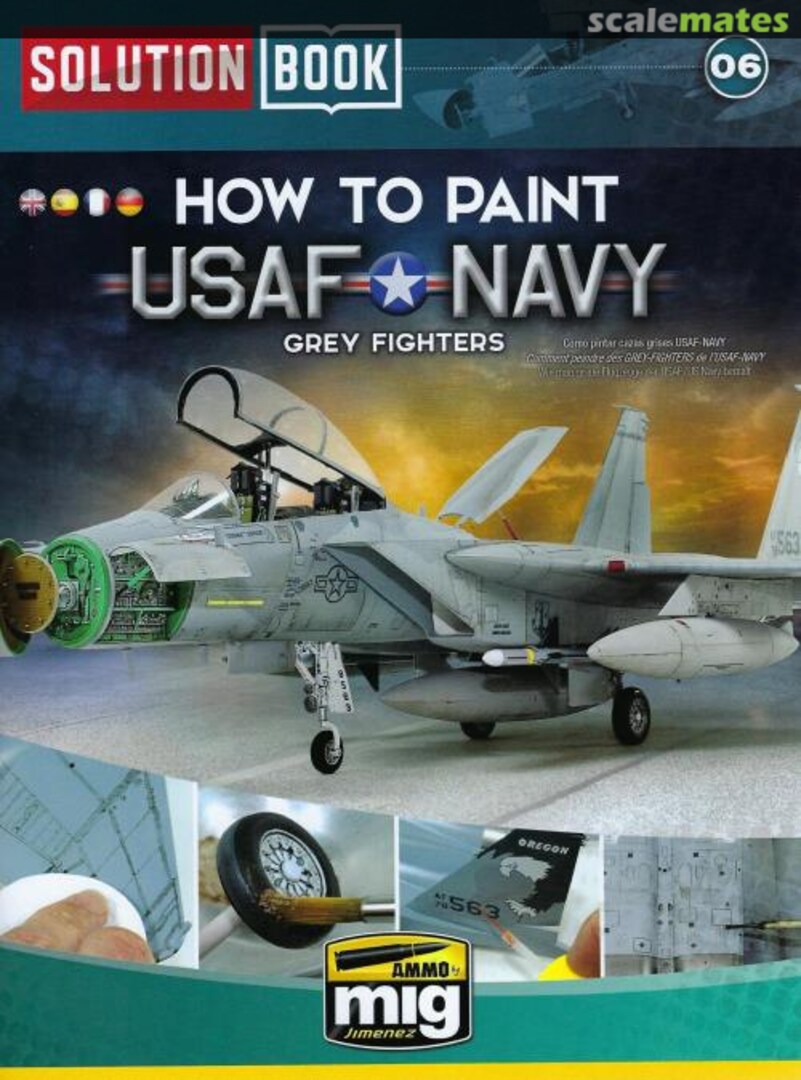 Cover How to Paint USAF NAVY Grey Fighters 6 Ammo by Mig Jimenez Cover How to Paint USAF NAVY Grey Fighters 6 Ammo by Mig Jimenez