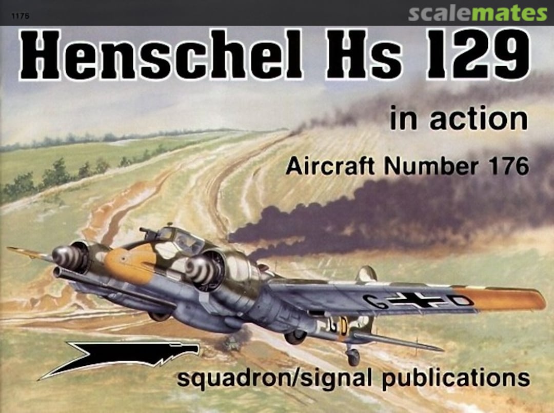 Cover Henschel Hs 129 1176 Squadron/Signal Publications Cover Henschel Hs 129 1176 Squadron/Signal Publications