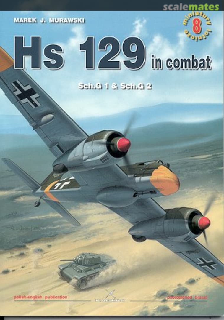 Cover Hs 129 in combat Sch.G 1 & Sch.G 2 8 Kagero Cover Hs 129 in combat Sch.G 1 & Sch.G 2 8 Kagero