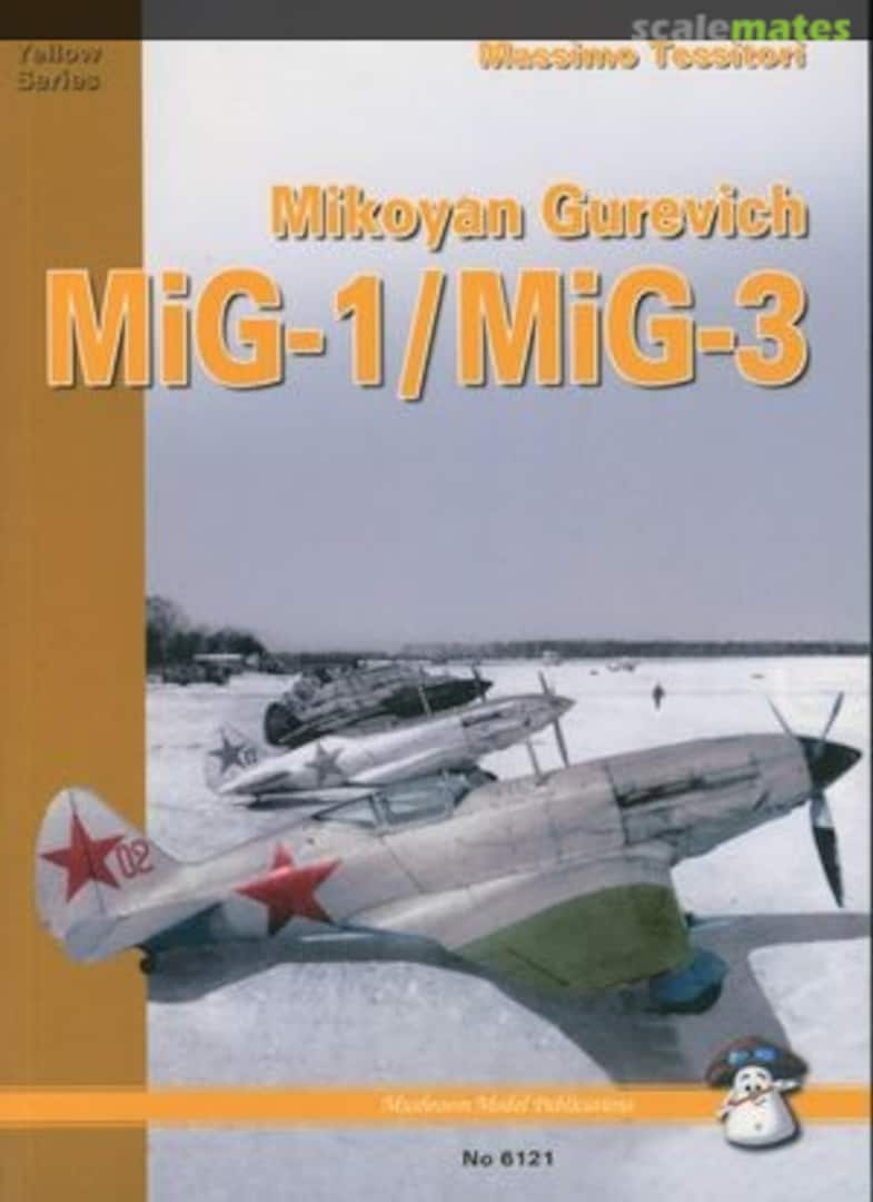 Cover Mikoyan Gurevich MiG-1/MiG-3 6121 MMP Books Cover Mikoyan Gurevich MiG-1/MiG-3 6121 MMP Books