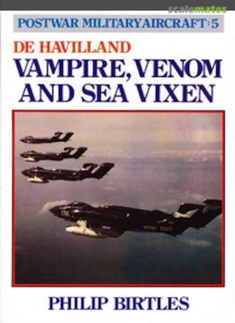 Cover De Havilland Vampire, Venom and Sea Vixen 5 Ian Allan Publishing Cover De Havilland Vampire, Venom and Sea Vixen 5 Ian Allan Publishing