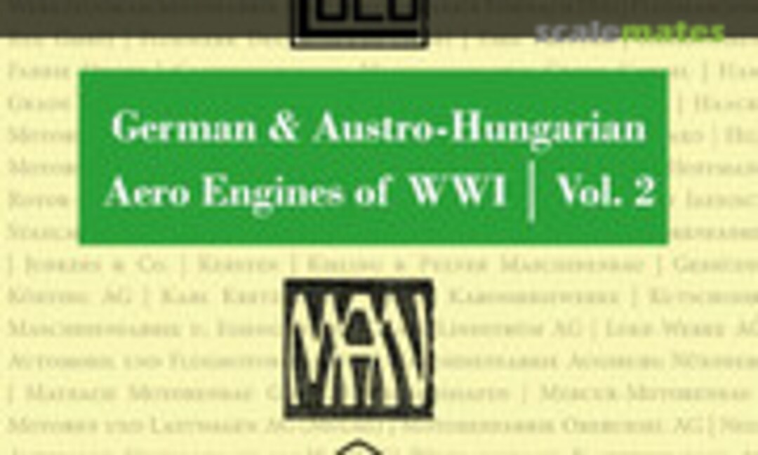 German & Austro-Hungarian Aero Engines of WWI (Aeronaut Books 65) German & Austro-Hungarian Aero Engines of WWI (Aeronaut Books 65)
