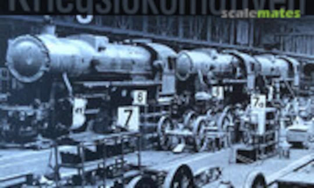 Deutsche Kriegslokomotiven (transpress Verlagsgesellschaft mbH ) Deutsche Kriegslokomotiven (transpress Verlagsgesellschaft mbH )