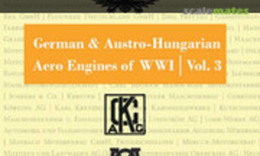 German & Austro-Hungarian Aero Engines of WWI (Aeronaut Books 66) German & Austro-Hungarian Aero Engines of WWI (Aeronaut Books 66)
