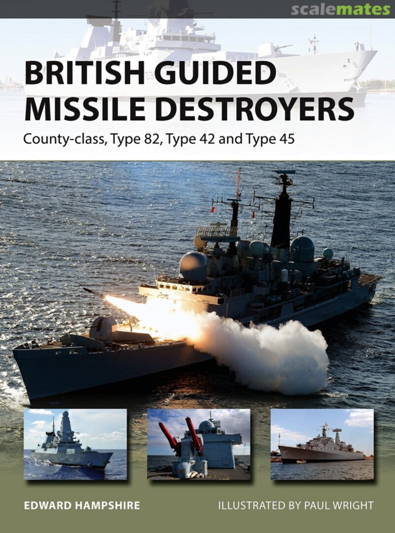 Cover British Guided Missile Destroyers 234 Osprey Publications Cover British Guided Missile Destroyers 234 Osprey Publications