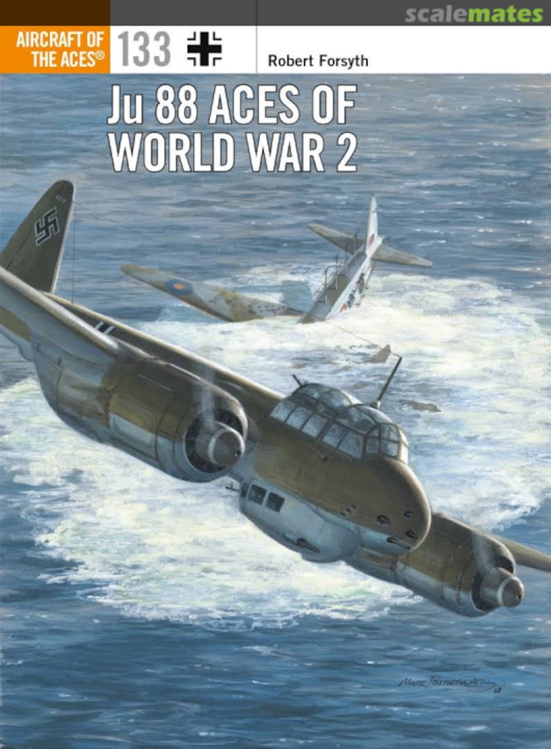 Cover Ju 88 Aces of World War 2 133 Osprey Aviation / del Prado Cover Ju 88 Aces of World War 2 133 Osprey Aviation / del Prado