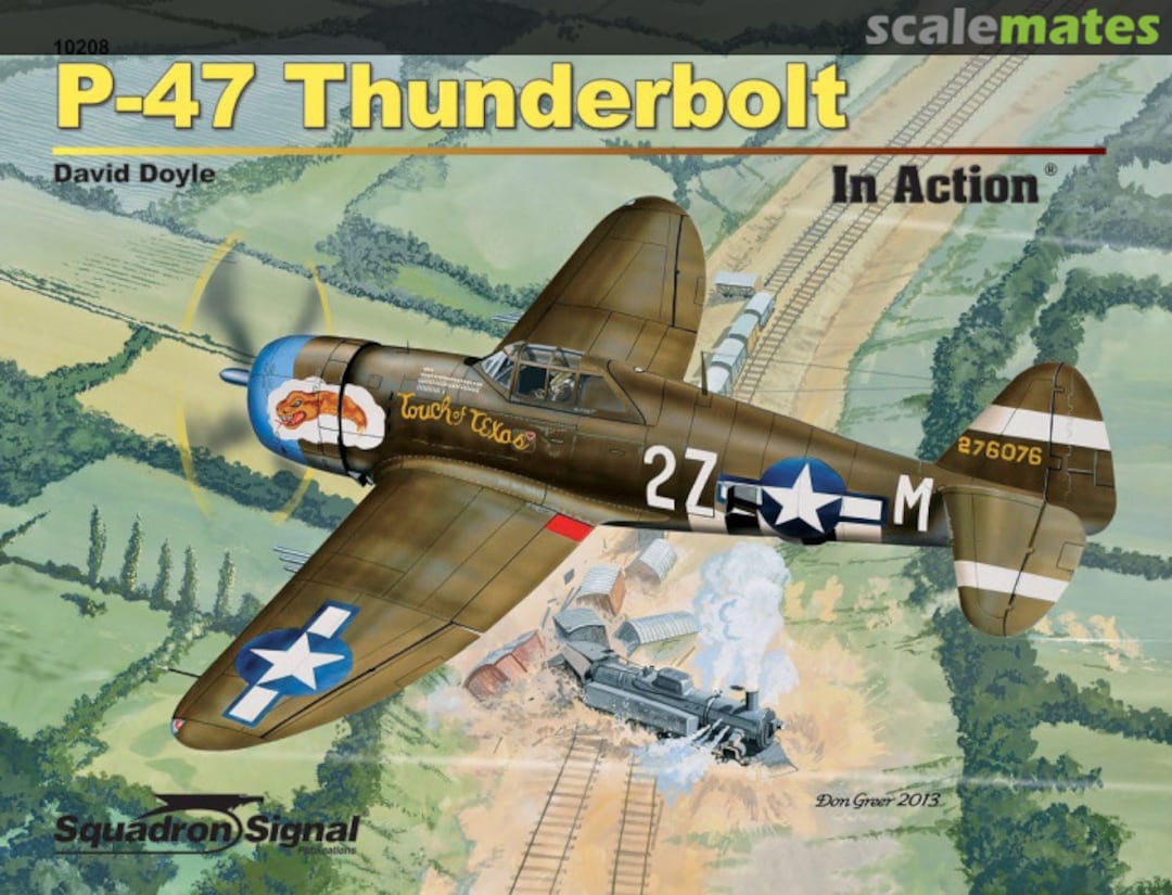 Cover P-47 Thunderbolt In Action Squadron/Signal Publications Cover P-47 Thunderbolt In Action Squadron/Signal Publications