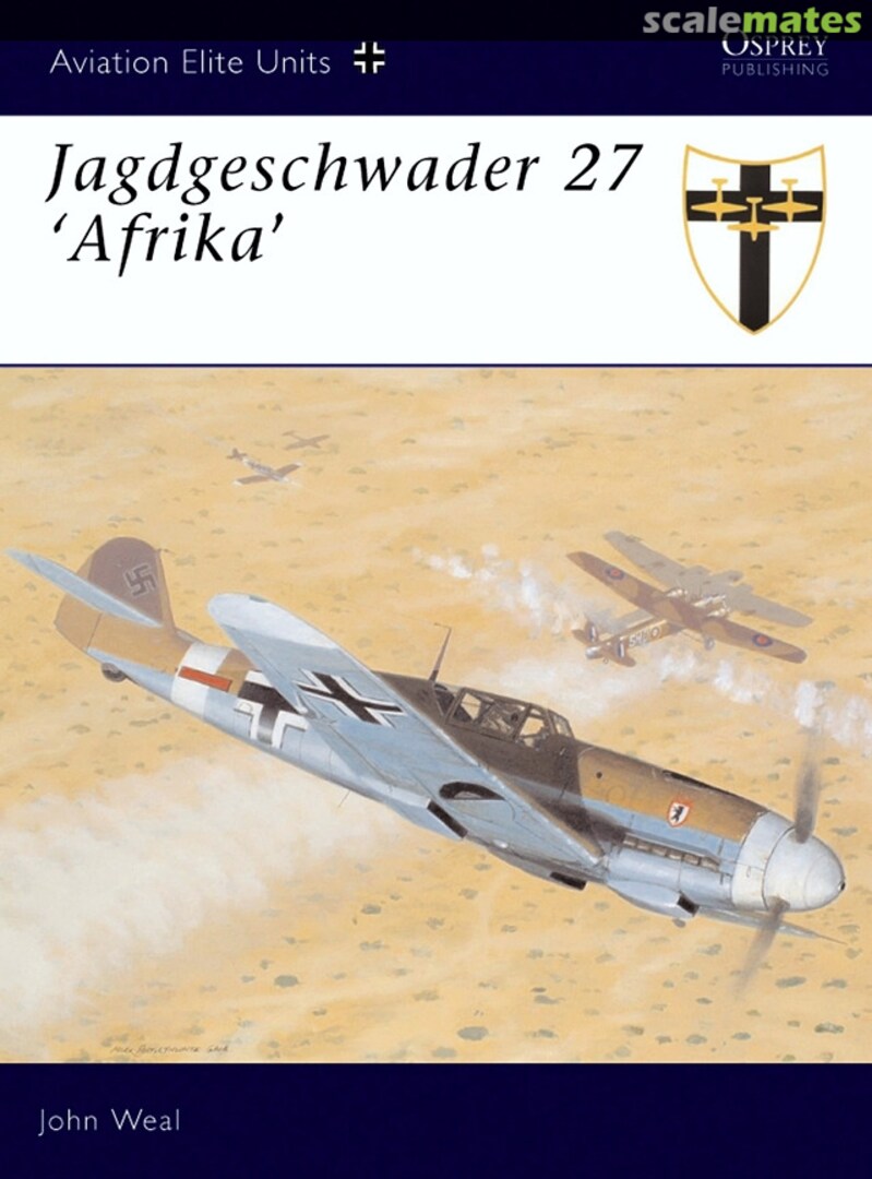 Cover Jagdgeschwader 27 'Afrika' 12 Osprey Publications Cover Jagdgeschwader 27 'Afrika' 12 Osprey Publications