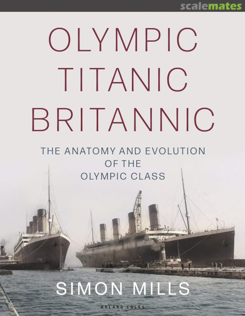 Cover Olympic Titanic Britannic  Adlard Coles Nautical