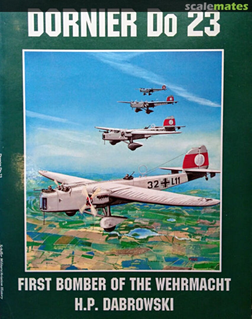 Cover Dornier Do 23 First Bomber of the Wehrmacht  Schiffer Publishing