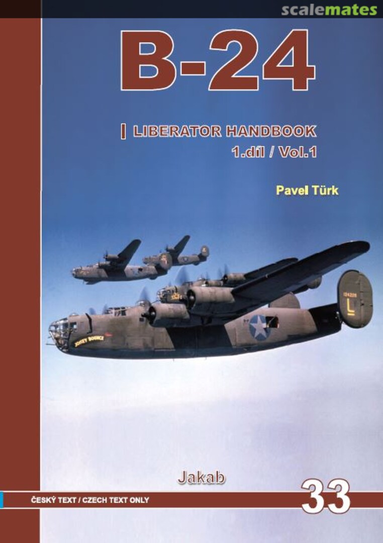 Cover B-24 Liberator Handbook Vol. 1 33 Jakab Publishing Cover B-24 Liberator Handbook Vol. 1 33 Jakab Publishing