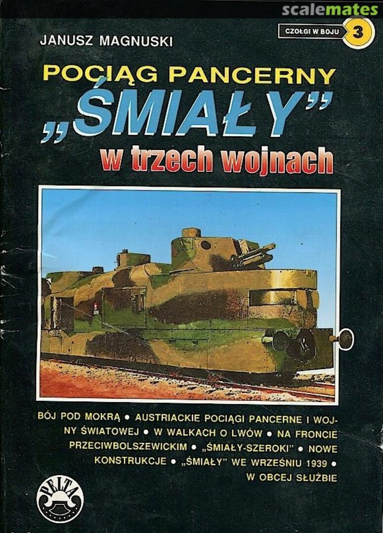 Cover Pociąg pancerny "Śmiały" w trzech wojnach 3 Pelta Cover Pociąg pancerny "Śmiały" w trzech wojnach 3 Pelta
