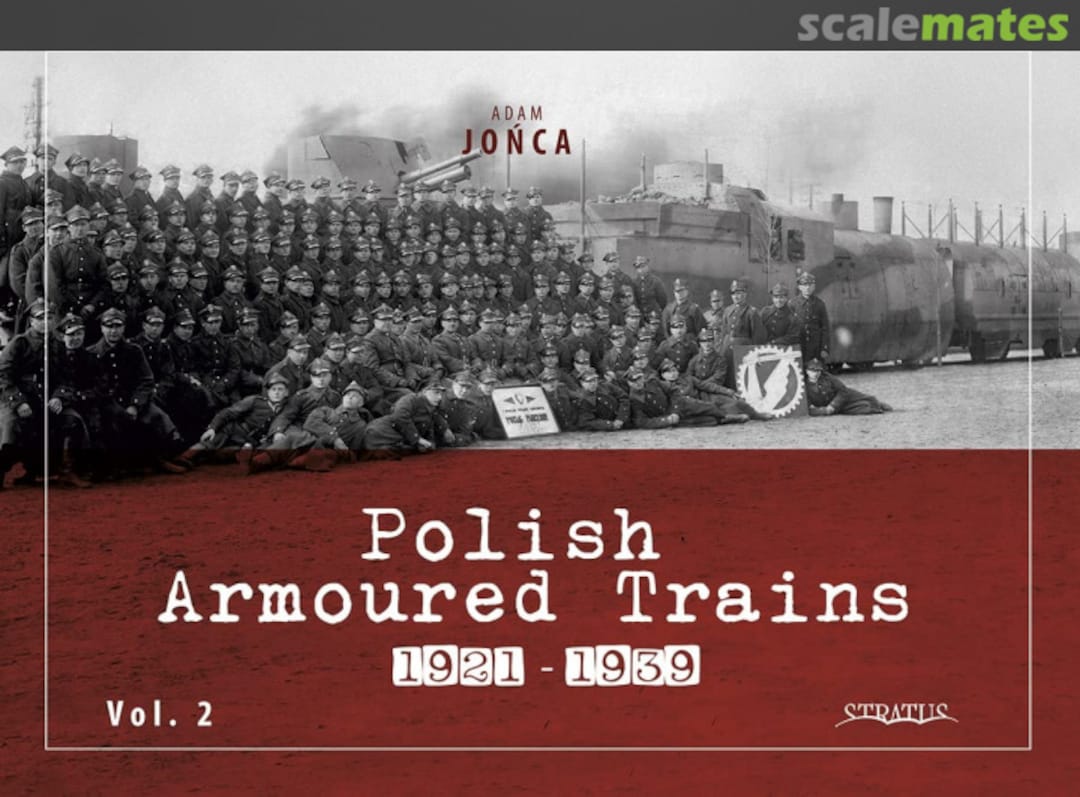 Cover Polish Armoured Trains 1921-1939 Stratus Cover Polish Armoured Trains 1921-1939 Stratus