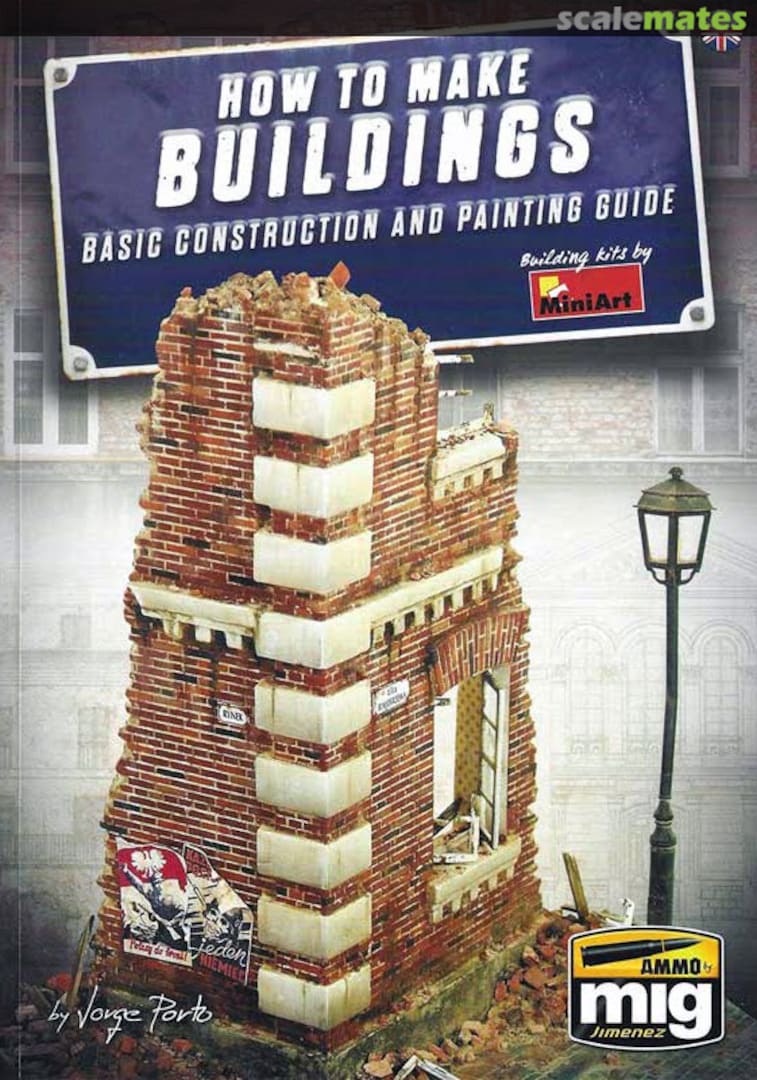 Cover How to Make Buildings (2nd Edition) A.MIG-6135 Ammo by Mig Jimenez Cover How to Make Buildings (2nd Edition) A.MIG-6135 Ammo by Mig Jimenez