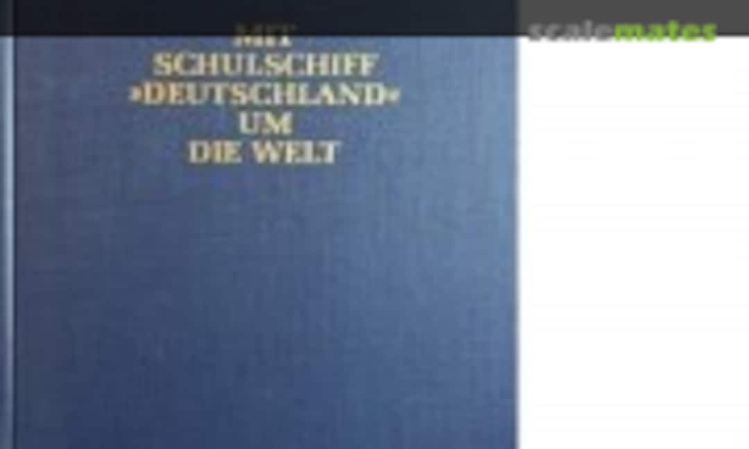 Mit Schulschiff "Deutschland" um die Welt (Heinrich Möller Verlag )